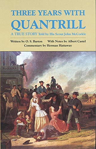 9780806130569: Three Years with Quantrill: A True Story (The Western Frontier Library Series)