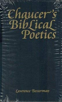 Beispielbild fr Chaucer's Biblical Poetics zum Verkauf von Wonder Book