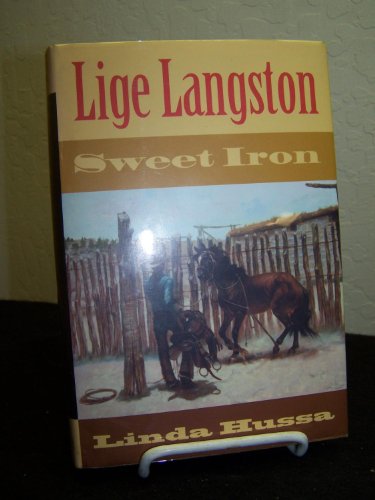 Stock image for Lige Langston : Sweet Iron for sale by Better World Books