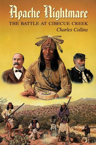 Stock image for Apache Nightmare : The Battle at Cibecue Creek for sale by Better World Books: West