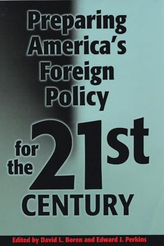 Preparing Americaâ€™s Foreign Policy for the Twenty-first Century (9780806131238) by Perkins, Edward J.; Boren, David L.