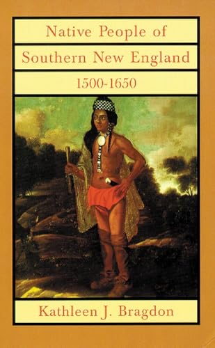 Beispielbild fr Native People of Southern New England, 1500-1650: 221 (The Civilization of the American Indian Series) zum Verkauf von WorldofBooks