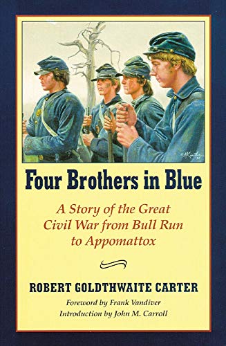 Imagen de archivo de Four Brothers in Blue: Or Sunshine and Shadows of the War of the Rebellion a la venta por The Book Cellar