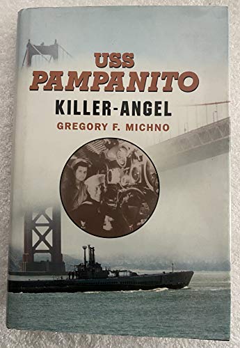 9780806132051: Uss Pampanito: Killer-Angel