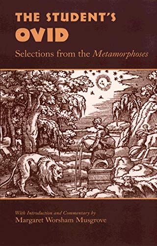 9780806132204: The Student'S Ovid: Selections from the Metamorphoses: 26 (Oklahoma Series in Classical Culture)