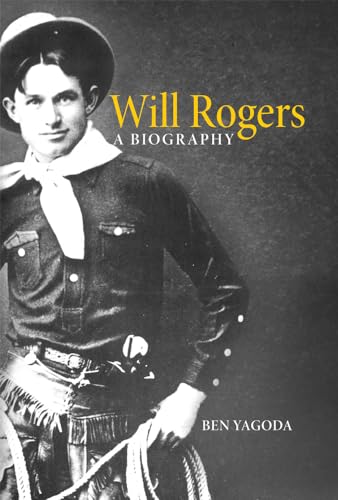 Stock image for Will Rogers : A Biography for sale by Better World Books
