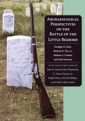 Beispielbild fr Archaeological Perspectives on the Battle of the Little Bighorn zum Verkauf von WorldofBooks