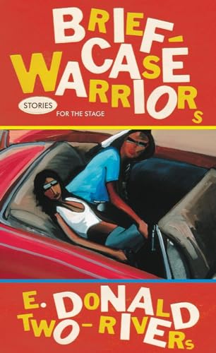 Brief-Case Warriors: Stories for the Stage