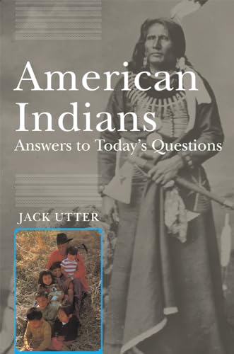 Beispielbild fr American Indians: Answers to Today's Questions (Civilization of the American Indian (Paperback)) zum Verkauf von Wonder Book