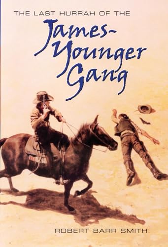 Stock image for Last Hurrah of the James-Younger Gang for sale by Better World Books