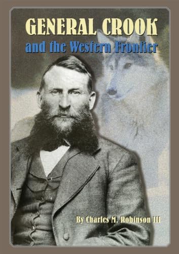 Beispielbild fr General Crook and the Western Frontier zum Verkauf von Rain Dog Books