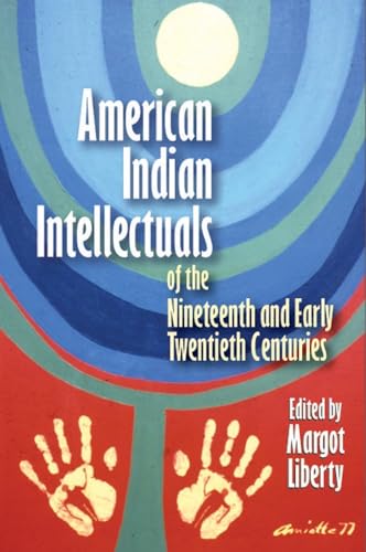 Stock image for American Indian Intellectuals of the Nineteenth and Early Twentieth Centuries for sale by Blackwell's
