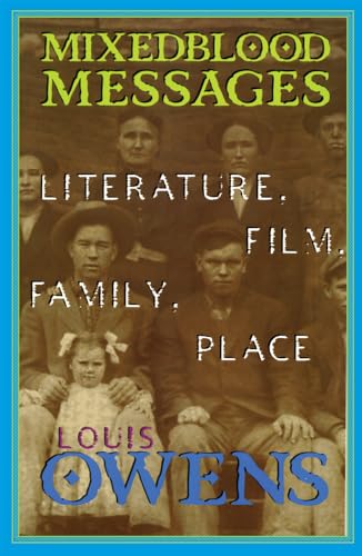 Beispielbild fr Mixedblood Messages: Literature, Film, Family, Place zum Verkauf von BooksRun
