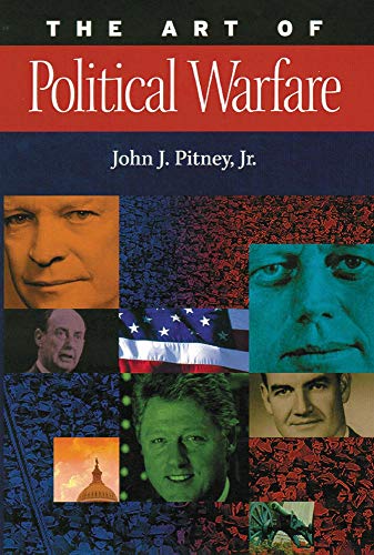Imagen de archivo de The Art of Political Warfare a la venta por Better World Books: West