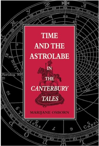 Imagen de archivo de TIME AND THE ASTROLABE IN THE CANTERBURY TALES a la venta por INDOO