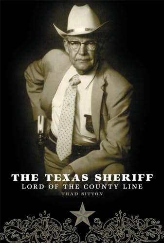 The Texas Sheriff (9780806134710) by Sitton