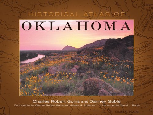 Historical Atlas of Oklahoma - Goins, Charles Robert