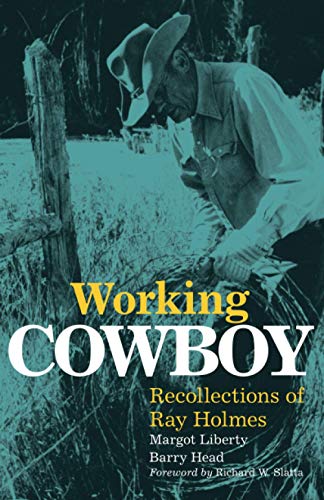 Stock image for Working Cowboy for sale by Wagon Tongue Books