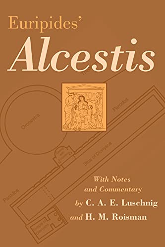 Imagen de archivo de Euripides' Alcestis: Volume 29 a la venta por ThriftBooks-Atlanta