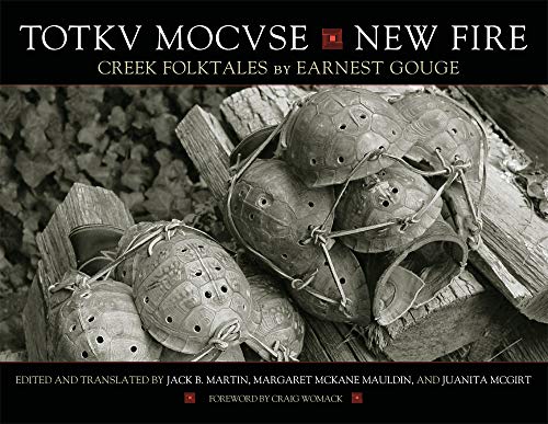 9780806136295: Totkv Mocvse/New Fire: Creek Folktales