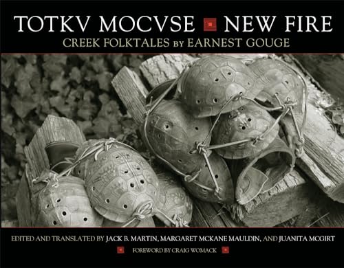 9780806136301: Totkv Mocvse/New Fire: Creek Folktales