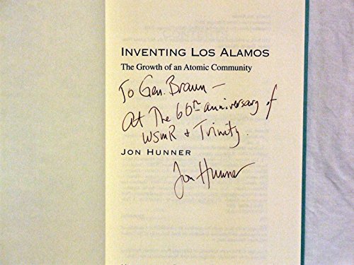 Stock image for Inventing Los Alamos; The Growth of an Atomic Community for sale by Ground Zero Books, Ltd.
