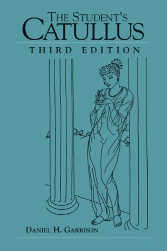 9780806136356: The Student's Catullus (Oklahoma Series In Classical Culture)