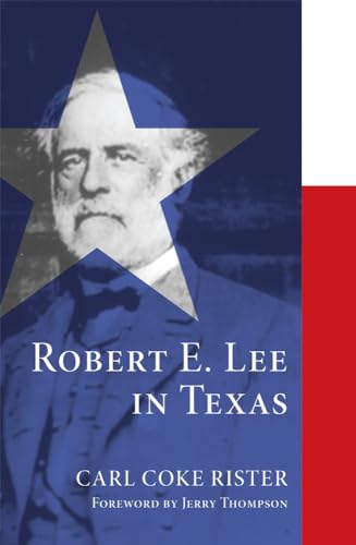 Beispielbild fr Robert E. Lee in Texas zum Verkauf von ThriftBooks-Atlanta