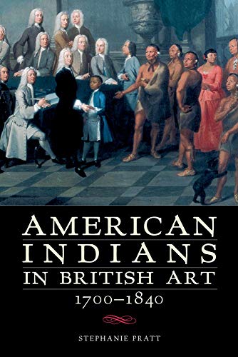 9780806136578: American Indians in British Art, 1700-1840