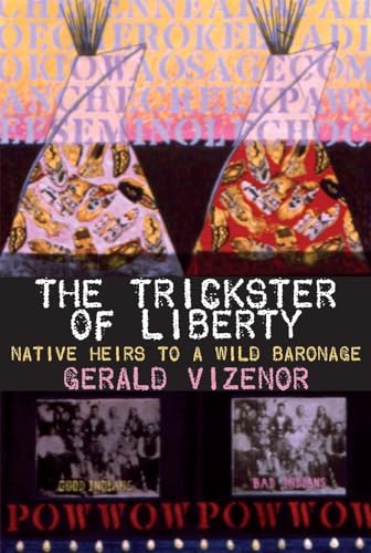 Stock image for The Trickster of Liberty Nativ for sale by SecondSale