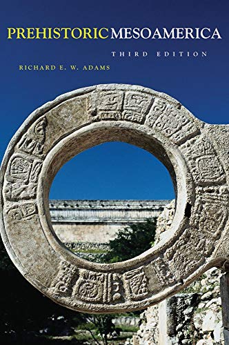 Prehistoric Mesoamerica (9780806137025) by Adams, Richard E. W.