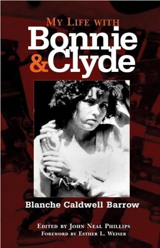 Stock image for My Life with Bonnie and Clyde for sale by Coas Books