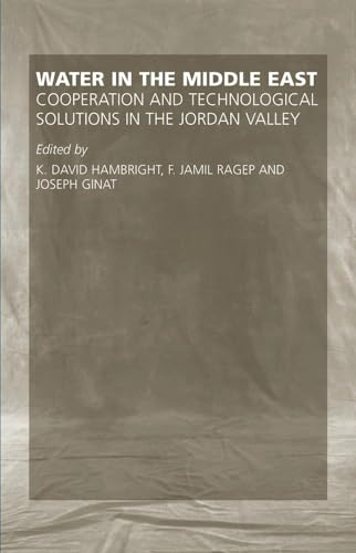 Imagen de archivo de Water in the Middle East: Cooperation and Technological Solutions in the Jordan Valley (International and Security Affairs) a la venta por Ergodebooks