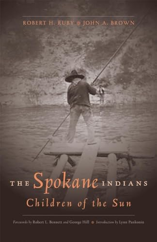 Imagen de archivo de Spokane Indians (The Civilization of the American Indian Series) (Volume 104) a la venta por GoldenWavesOfBooks