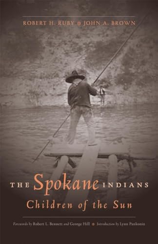 9780806137612: The Spokane Indians: Children of the Sun, Expanded Edition (104) (The Civilization of the American Indian Series)