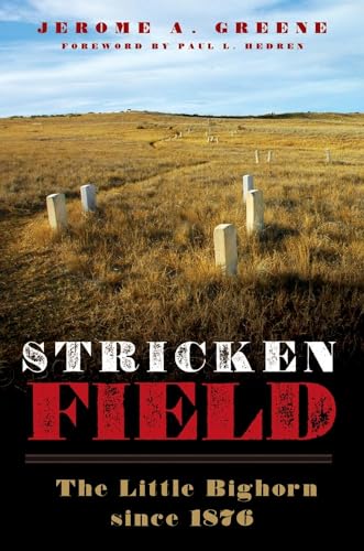 Beispielbild fr Stricken Field: The Little Bighorn since 1876 zum Verkauf von Book Deals