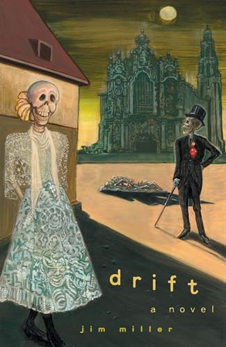 Drift: A Novel (9780806138077) by Miller, Jim