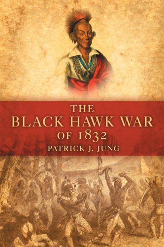 9780806138114: The Black Hawk War of 1832 (Campaigns And Commanders)