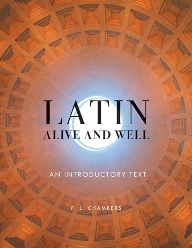 Beispielbild fr Latin Alive and Well : An Introductory Text zum Verkauf von Better World Books