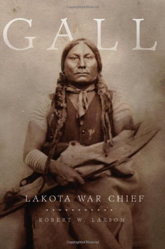 9780806138305: Gall: Lakota War Chief