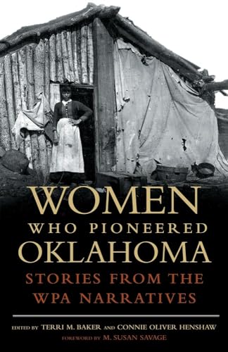 9780806138466: Women Who Pioneered Oklahoma: Stories from the WPA Narratives