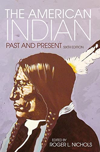 9780806138565: The American Indian: Past and Present