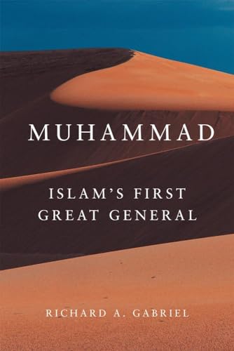 Beispielbild fr Muhammad : Islam's First Great General zum Verkauf von Better World Books