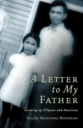 Stock image for A Letter to My Father : Growing up Filipina and American for sale by Better World Books