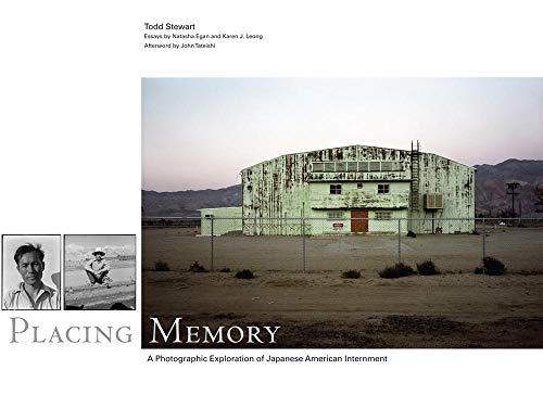 Stock image for Placing Memory : A Photographic Exploration of Japanese American Internment for sale by Better World Books: West