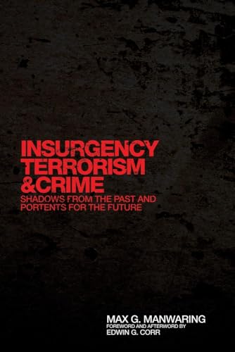 Beispielbild fr Insurgency, Terrorism, and Crime zum Verkauf von Blackwell's