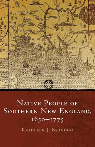 Imagen de archivo de Native People of Southern New England, 1650-1775, Volume 259 a la venta por ThriftBooks-Dallas