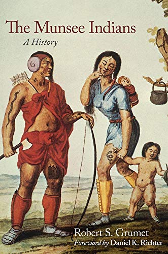 Beispielbild fr The Munsee Indians: A History (Volume 262) (The Civilization of the American Indian Series) zum Verkauf von Browsers' Bookstore, CBA
