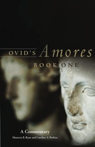 Imagen de archivo de Ovid's Amores, Book One: A Commentary (Oklahoma Series in Classical Culture) a la venta por Textbooks_Source