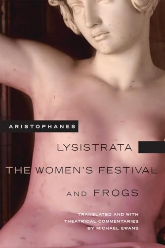 Imagen de archivo de Lysistrata, The Womens Festival, and Frogs (Volume 42) (Oklahoma Series in Classical Culture) a la venta por Red's Corner LLC